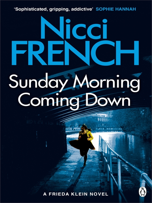 Title details for Sunday Morning Coming Down by Nicci French - Available